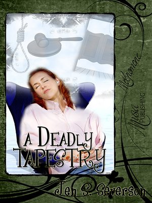 cover image of A Deadly Tapestry